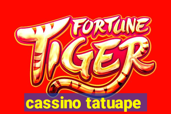 cassino tatuape